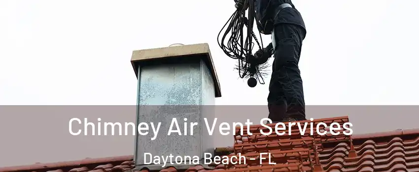  Chimney Air Vent Services Daytona Beach - FL