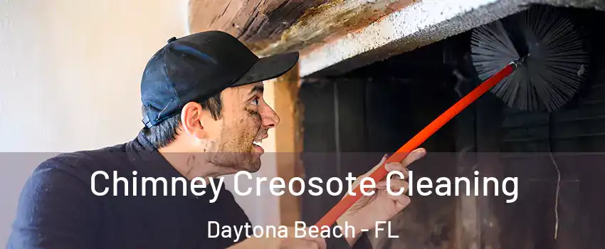  Chimney Creosote Cleaning Daytona Beach - FL