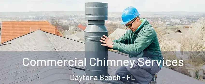 Commercial Chimney Services Daytona Beach - FL