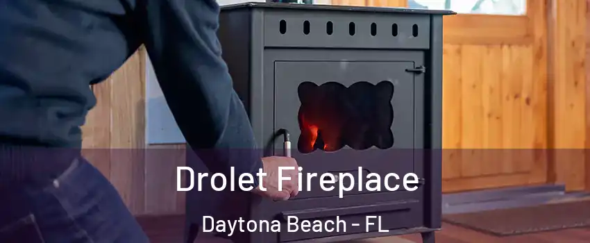  Drolet Fireplace Daytona Beach - FL