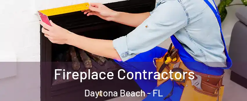  Fireplace Contractors Daytona Beach - FL