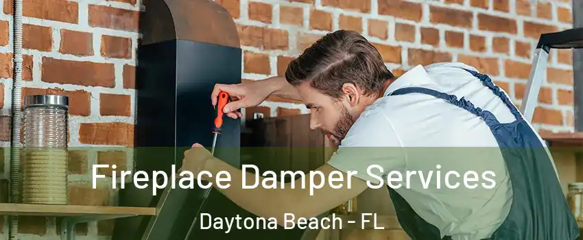  Fireplace Damper Services Daytona Beach - FL