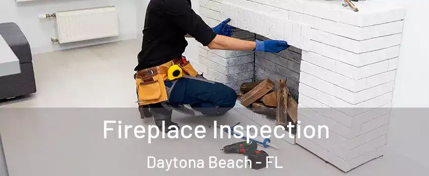  Fireplace Inspection Daytona Beach - FL