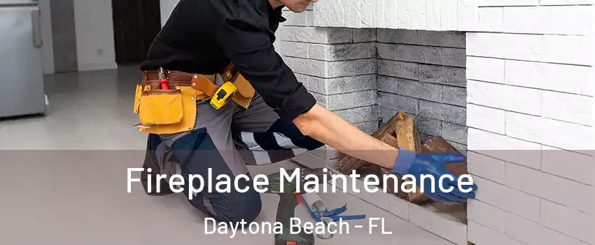  Fireplace Maintenance Daytona Beach - FL