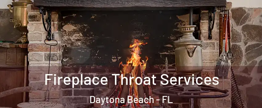  Fireplace Throat Services Daytona Beach - FL