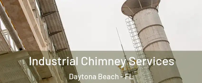  Industrial Chimney Services Daytona Beach - FL