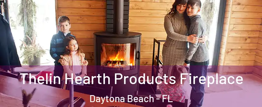  Thelin Hearth Products Fireplace Daytona Beach - FL